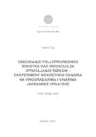 Osiguranje poljoprivrednog dohotka kao inovacija za upravljanje rizikom - eksperiment diskretnog odabira na vinogradarima i vinarima Jadranske Hrvatske