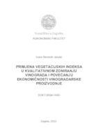 Primjena vegetacijskih indeksa u kvalitativnom zoniranju vinograda i povećanju ekonomičnosti vinogradarske proizvodnje