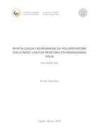 Revitalizacija i reorganizacija poljoprivredne djelatnosti unutar prostora Starogradskog polja