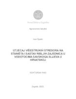Utjecaj višestrukih stresora na staništa i sastav ribljih zajednica u vodotocima savskoga slijeva u Hrvatskoj
