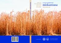 Uzgoj i korištenje miskantusa (Miscanthus sp.)