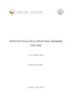 prikaz prve stranice dokumenta Pristupi evaluaciji hrvatske agrarne politike
