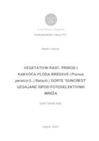 prikaz prve stranice dokumenta Vegetativni rast, prirod i kakvoća ploda breskve (Prunus persica (L.) Batsch.) sorte 'Suncrest' uzgajane ispod fotoselektivih mreža