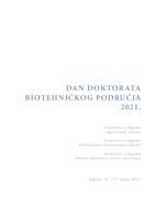prikaz prve stranice dokumenta Dan doktorata biotehničkog područja 2021 : [zbornik sažetaka] : Zagreb, 16. i 17. rujna 2021.