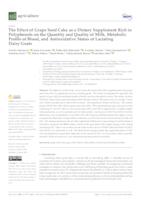 prikaz prve stranice dokumenta The Effect of Grape Seed Cake as a Dietary Supplement Rich in Polyphenols on the Quantity and Quality of Milk, Metabolic Profile of Blood, and Antioxidative Status of Lactating Dairy Goats